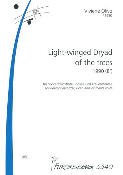 V. Olive: Light winged dryad of the Trees für (Part.)