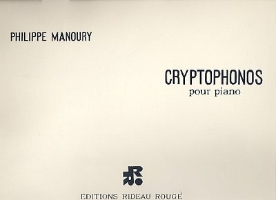 P. Manoury: Cryptophonos Piano , Klav