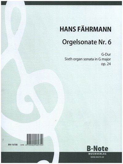 H. Fährmann y otros.: Orgelsonate Nr. 6 G-Dur op.24