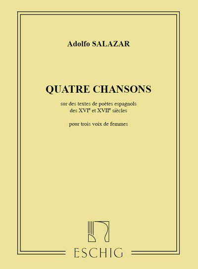 Quatre Chansons Sur Des Textes De Poetes (Part.)