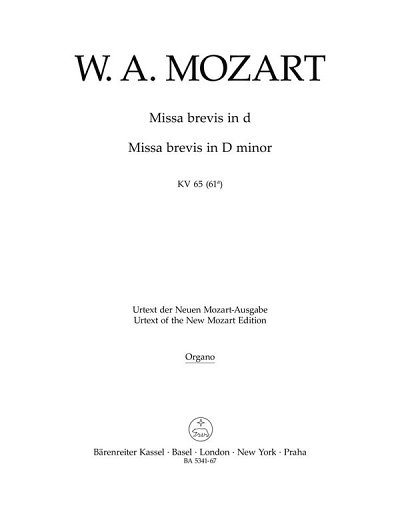 W.A. Mozart: Missa brevis d-Moll KV 65 (6, 4GesGchOrch (Org)