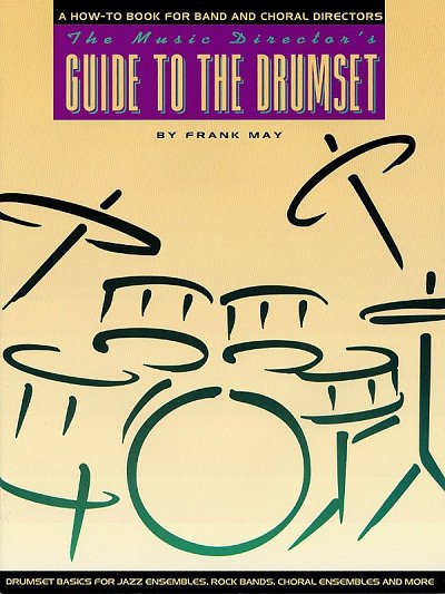 The Music Director's Guide to the Drum Set, Schlagz