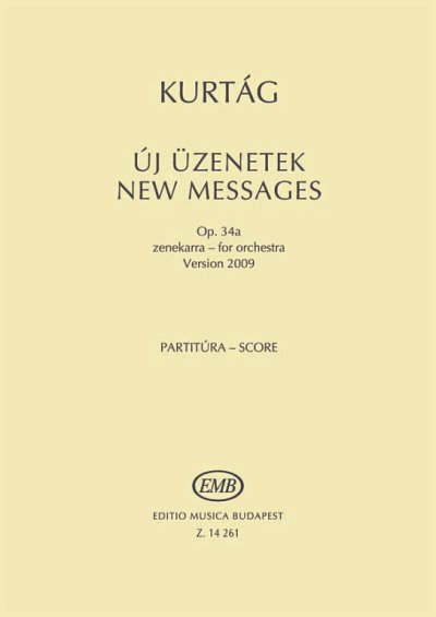 G. Kurtág: New Messages op. 34a