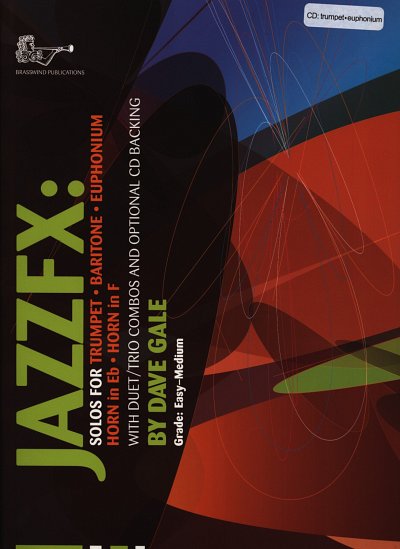 D. Gale: Jazzfx:, 1-3Trp/EupHr (+CD)
