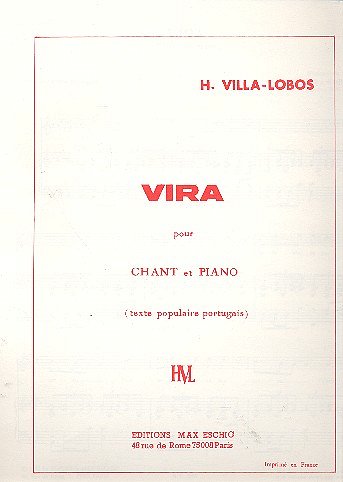 H. Villa-Lobos: Villa-Lobos Vira Chant-Piano , GesKlav