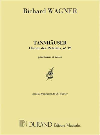 R. Wagner: Choeur Des Pelerins, Ch (Part.)