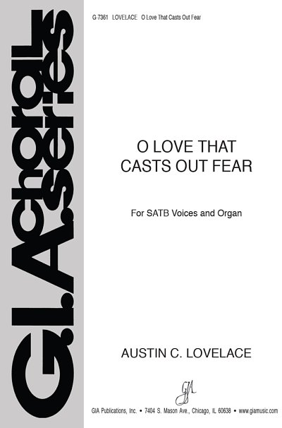 O Love that Casts Out Fear, GchOrg (Chpa)