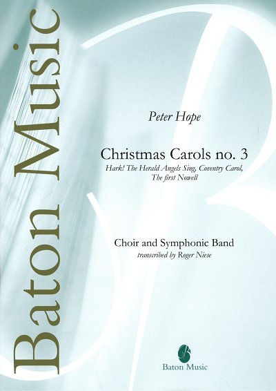 P. Hope: Christmas Carols no. 3, Blaso;Ch (Pa+St)