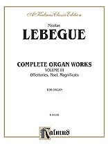 Nicolas Lebegue, Lebegue, Nicolas: Lebegue: Complete Organ Works, Volume III