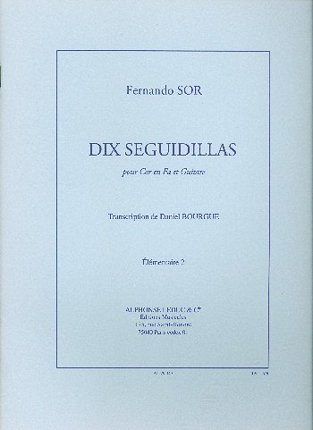 F. Sor: Fernando Sor: 10 Seguidillas (Part.)