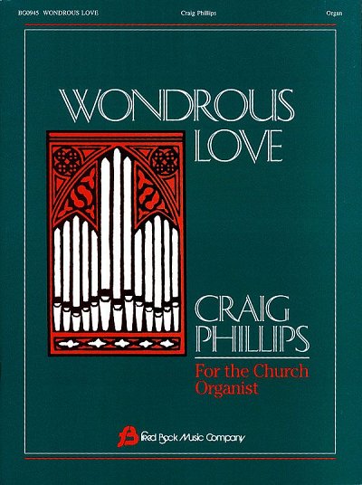 Wondrous Love, Org