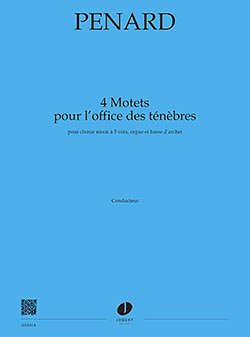 O. Penard: Motets pour l'Office des Ténèbres (4) (Part.)