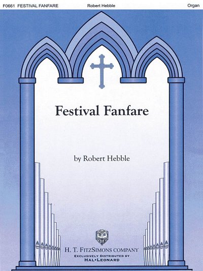 Festival Fanfare, Org