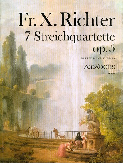 F.X. Richter: 7 Streichquartette Op 5