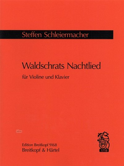 Schleiermacher Steffen: Waldschrats Nachtlied