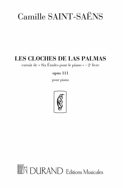 C. Saint-Saëns: Cloches De Las Palmas , Klav