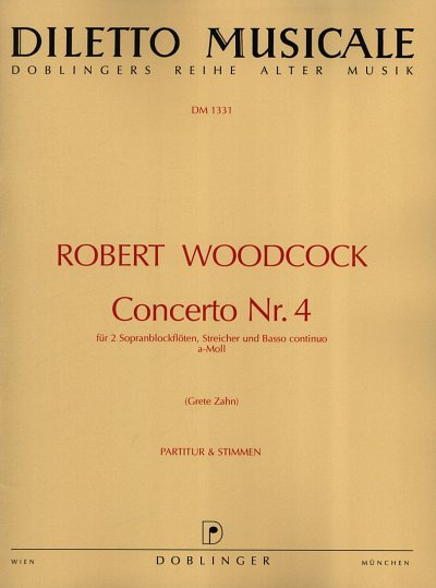 Woodcock Robert: Concerto 4 C-Dur Diletto Musicale