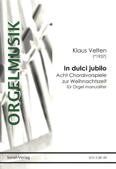 K. Velten: In dulci jubilo, Org