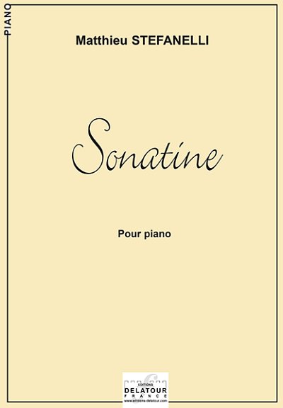 STEFANELLI Matthieu: Sonatine für Klavier