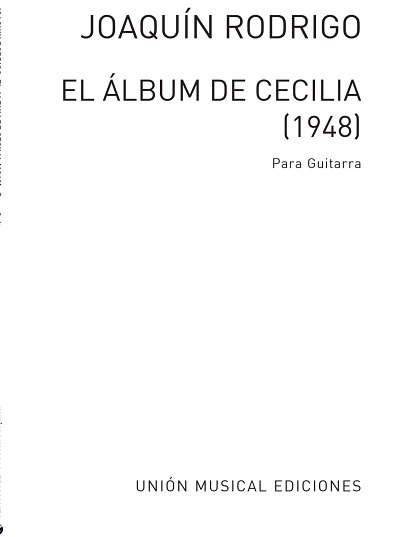 J. Rodrigo: Album de Cecilia, Git