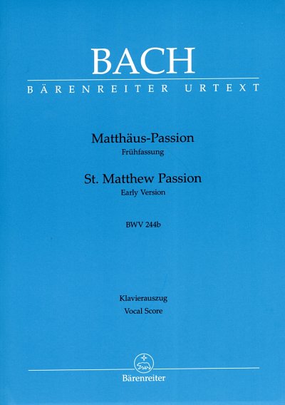 J.S. Bach: Matthäus-Passion BWV 244b, 4GesGchOrch (KA)