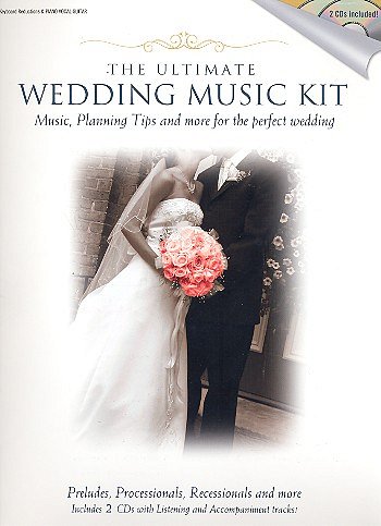 The Ultimate Wedding Music Kit, GesKlavGit (Bu+CD)