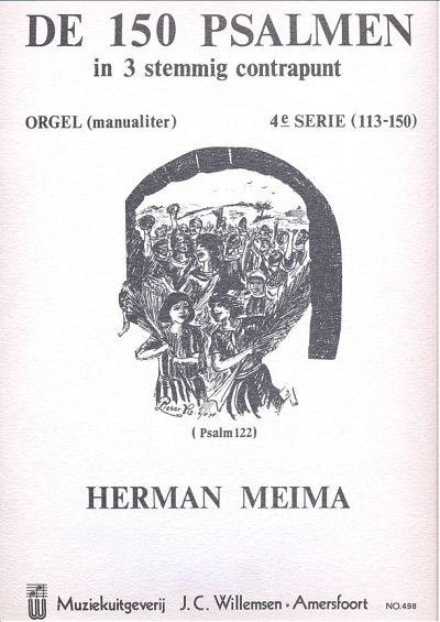 H. Meima: 150 Psalmen In 3-Stemmige Contrapunt 4 (113-1, Org