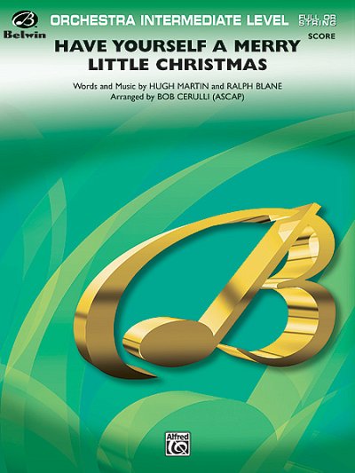 H. Martin y otros.: Have Yourself a Merry Little Christmas