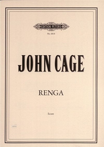J. Cage: Renga