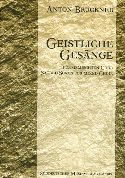 A. Bruckner: Geistliche Gesänge, Ch (Chpa)