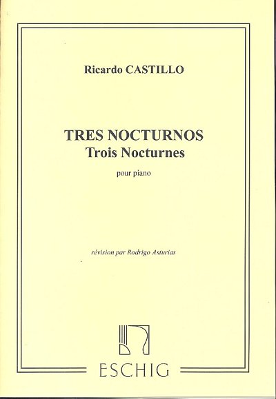 Tres Nocturnos, Pour Piano (R. Asturias) , Klav
