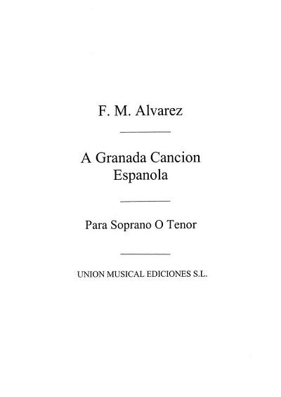 F.M. Álvarez Mediavi: A Granada canción española, GesKlav