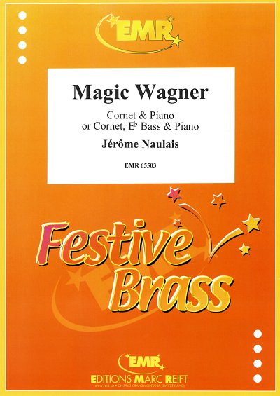 DL: J. Naulais: Magic Wagner, KrnKlav;TbEs (KlavpaSt)