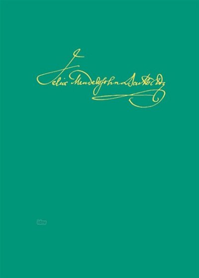 Wehner Ralf: Felix Mendelssohn Bartholdy, Thematisch-systematisches Verzeichnis der musikalischen Werke (MWV)