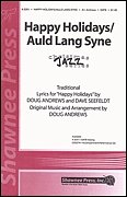 Happy Holidays/Auld Lang Syne