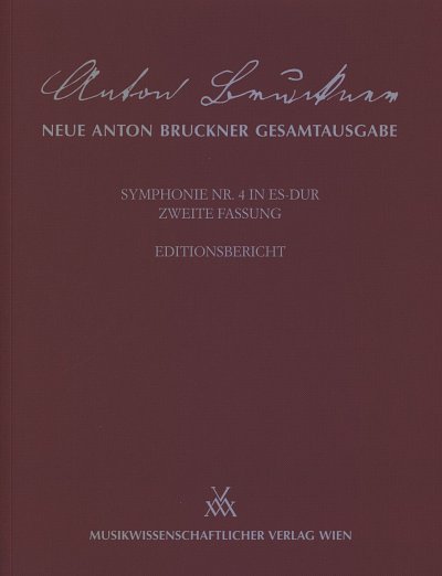 A. Bruckner: Symphonie Nr. 4 in Es-Dur (