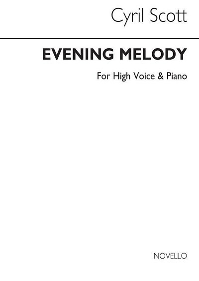 C. Scott: Evening Melody-high Voice/Piano, GesHKlav