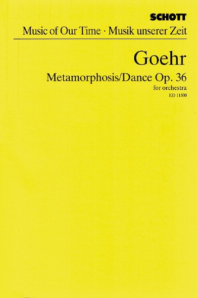 A. Goehr: Metamorphosis/Dance op. 36 , Orch (Stp)