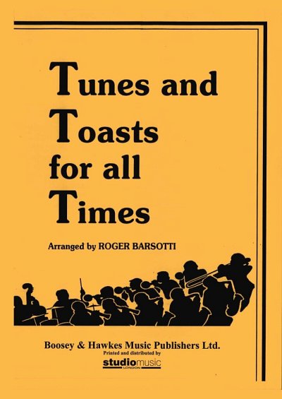 Tunes and Toasts for All Times, Brassb (Pa+St)