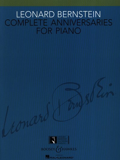 L. Bernstein: Complete Anniversaries for Piano