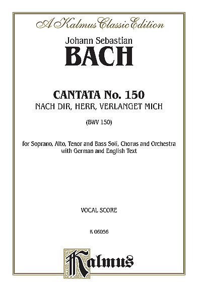 J.S. Bach: Cantata No. 150 - Nach dir, Herr, verlanget  (Bu)