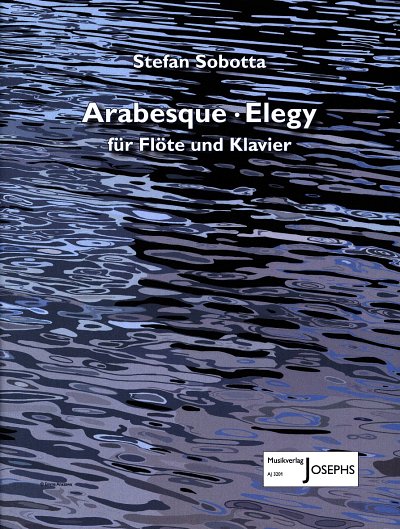 S. Sobotta: Arabesque - Elegy, FlKlav (KlavpaSt)