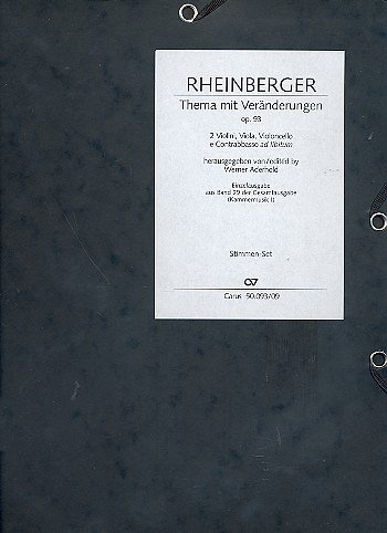 J. Rheinberger: Thema mit Veränderungen für Streichquartett g-Moll op. 93 (1875)