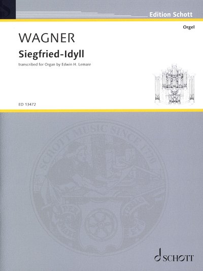R. Wagner: Siegfried-Idyll WWV 103 , Org