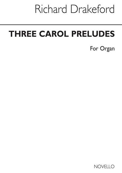 Three Carol Preludes, Org