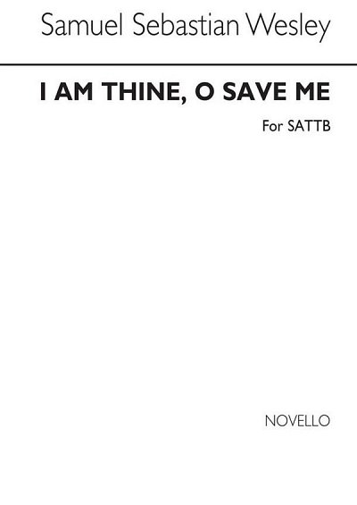 S. Wesley: I Am Thine O Save Me