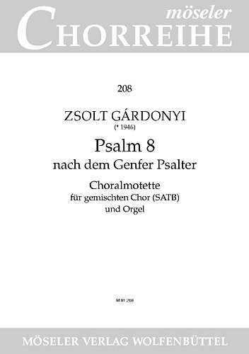 DL: Z. Gárdonyi: Psalm 8 nach dem Genfer Psalter (Chpa)