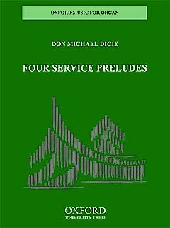 D.M. Dicie: Four Service Preludes, Org