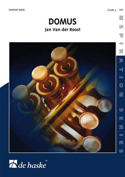 J. Van der Roost: Domus, Fanf (Pa+St)