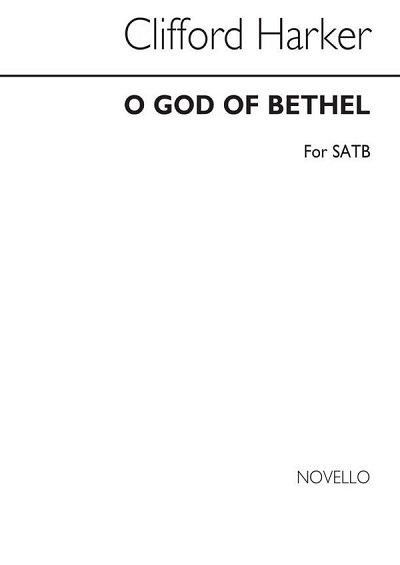 C. Harker: O God Of Bethel, GchOrg (Chpa)